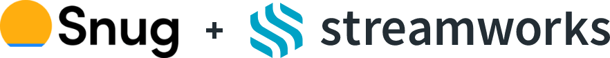 Streamworks and Snug